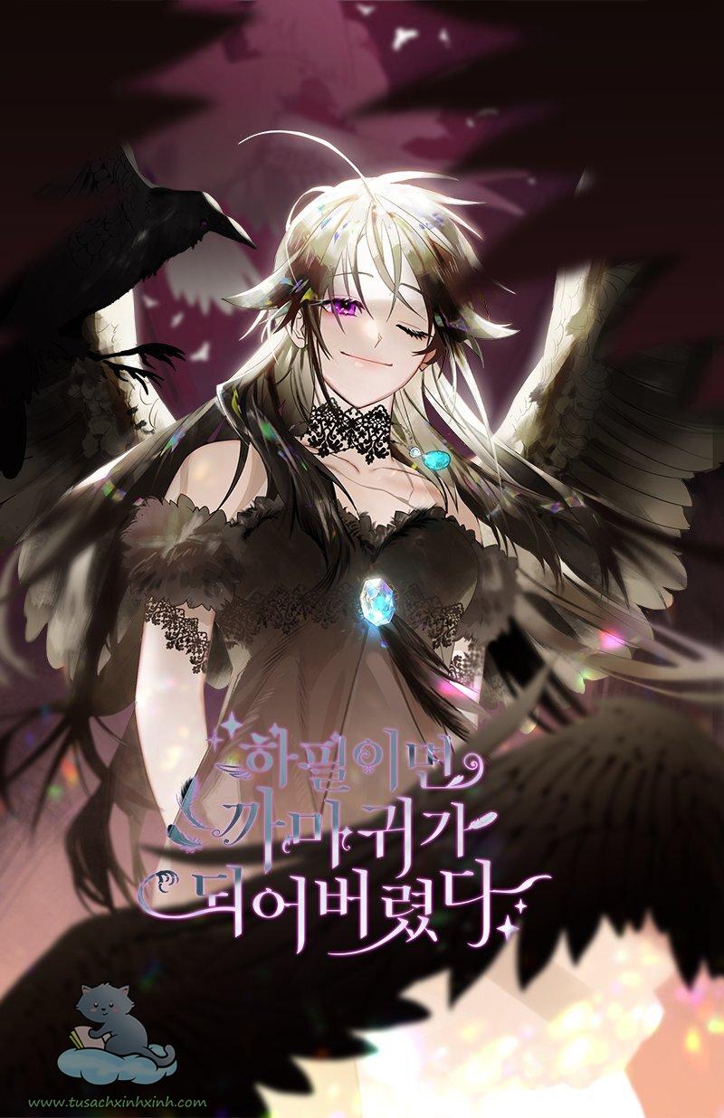 Nàng Quạ Bất Đắc Dĩ: Nàng Quạ Bất Đắc Dĩ – Chap 41