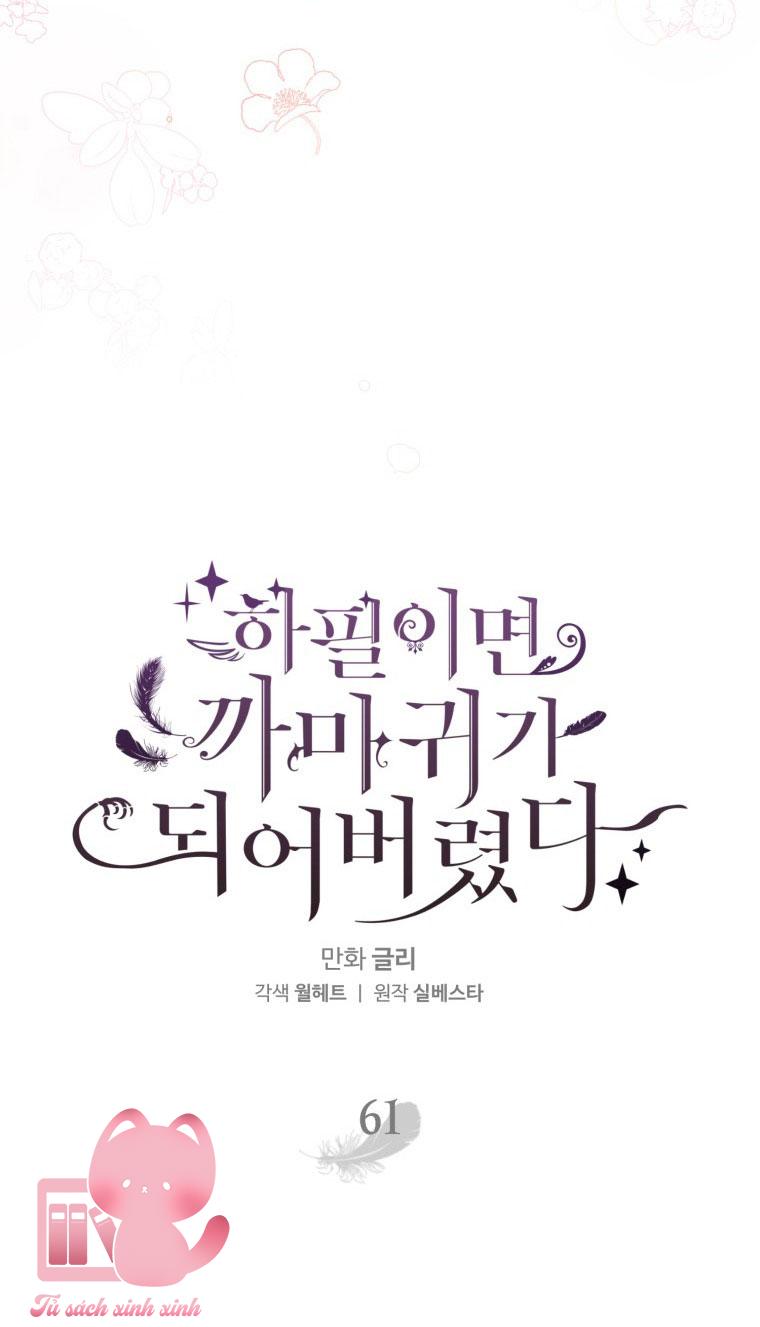 Nàng Quạ Bất Đắc Dĩ: Nàng Quạ Bất Đắc Dĩ – Chap 61