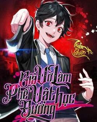 Giả Vờ Làm Phế Vật Học Đường